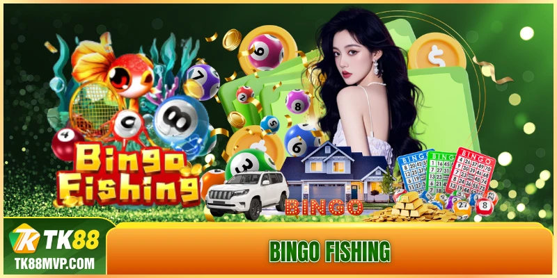Bingo Fishing