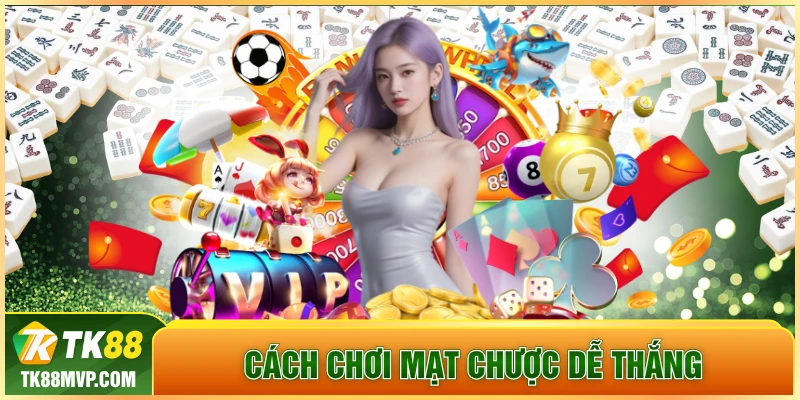 cách chơi mạt chược dễ thắng