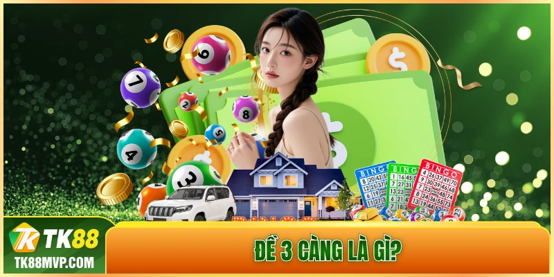 Đề 3 càng là gì