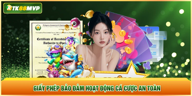 Giấy phép bảo đảm hoạt động cá cược an toàn Giấy phép bảo đảm hoạt động cá cược an toàn