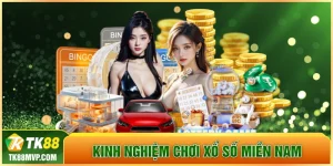 Kinh nghiệm chơi Xổ Số Miền Nam