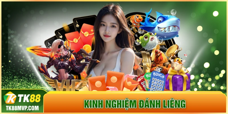 kinh nghiệm đánh Liêng