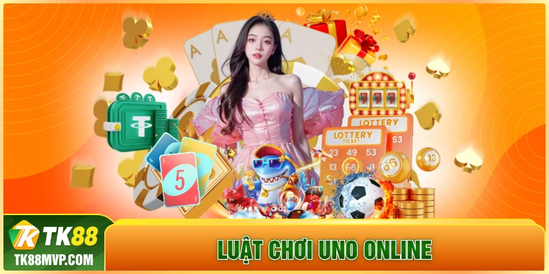 Luật chơi Uno Online