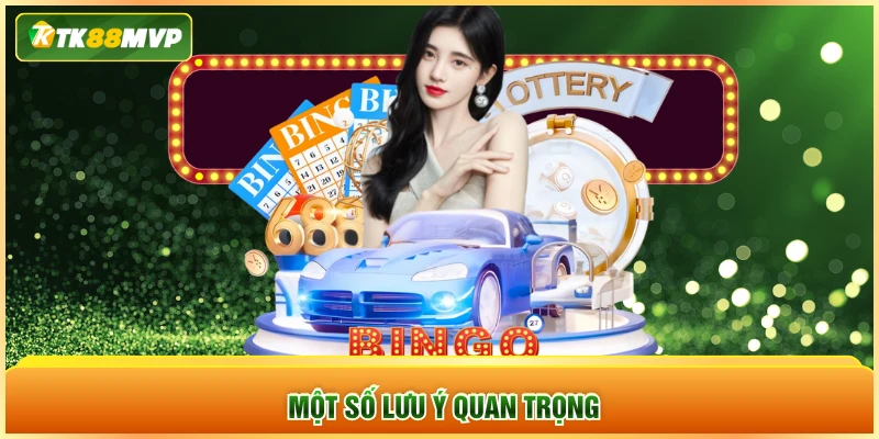 Một số lưu ý quan trọng