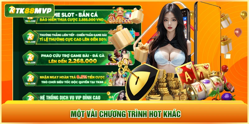 Một vài chương trình hot khác