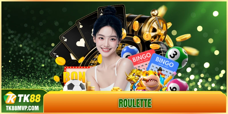 Roulette