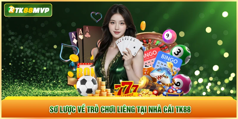 Sơ lược về trò chơi Liêng tại nhà cái TK88