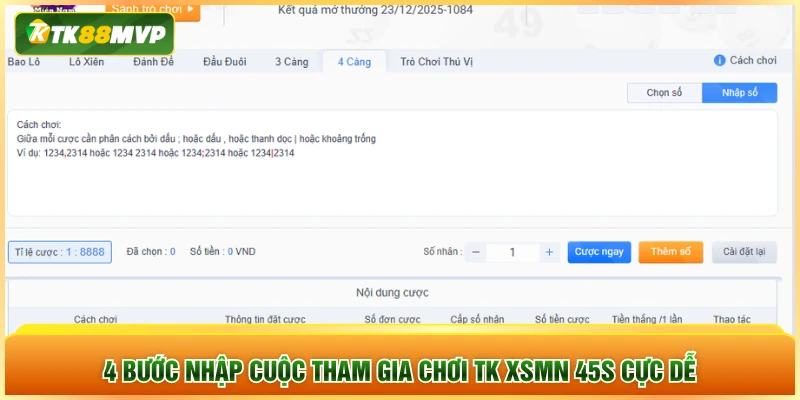 4 bước nhập cuộc tham gia chơi TK XSMN 45s cực dễ