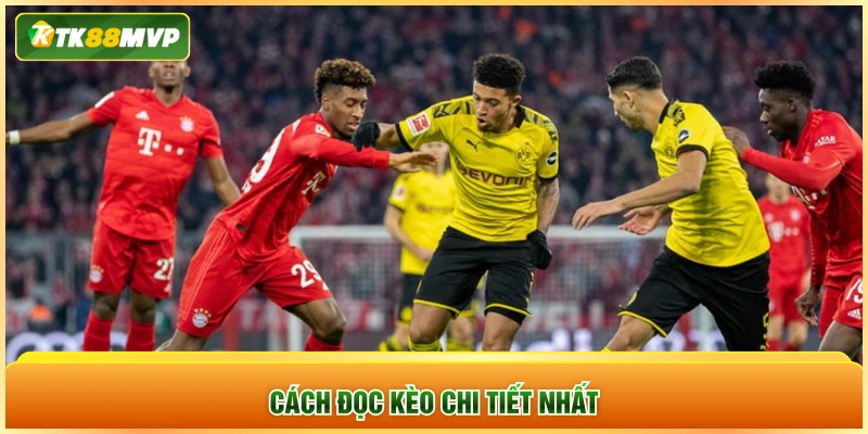 Cách đọc kèo chi tiết nhất
