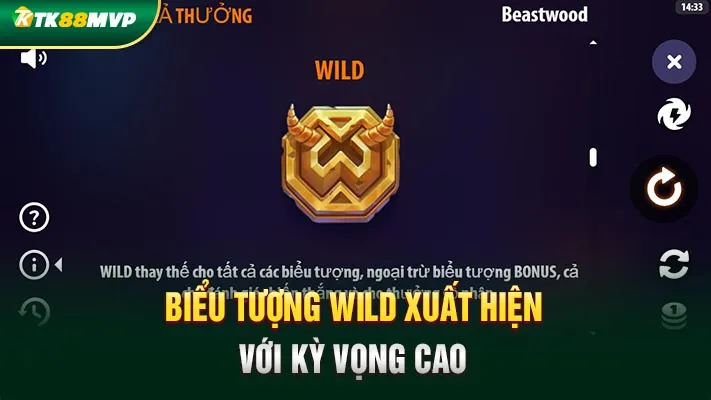 Biểu tượng Wild xuất hiện với kỳ vọng cao