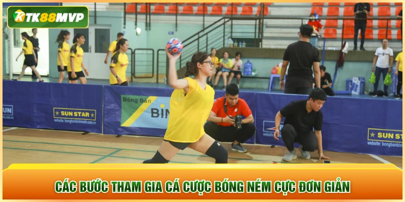 Các bước tham gia cá cược bóng ném cực đơn giản
