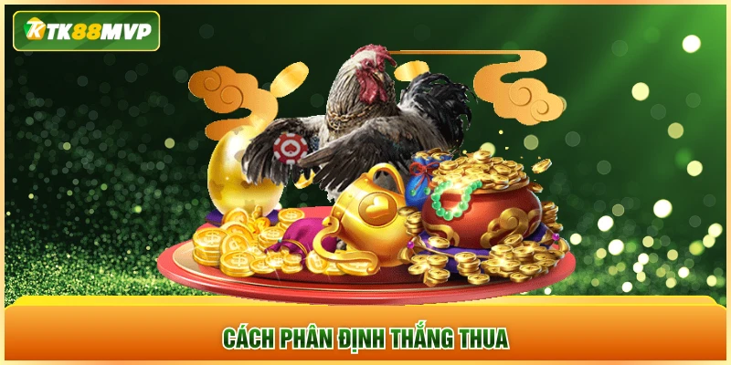 Cách phân định thắng thua