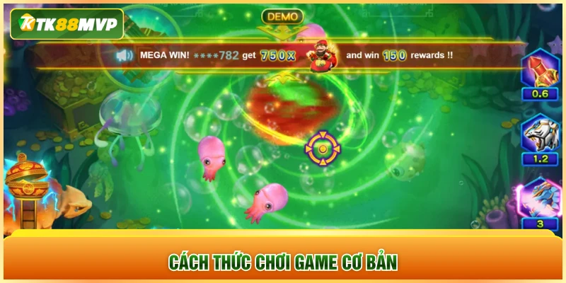 Cách thức chơi game cơ bản