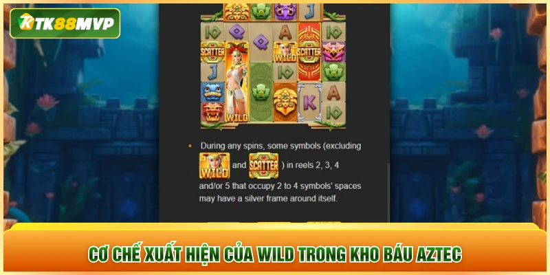 Cơ chế xuất hiện của Wild trong kho báu Aztec