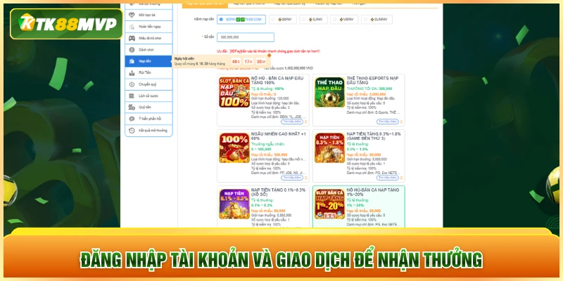 Đăng nhập tài khoản và giao dịch để nhận thưởng