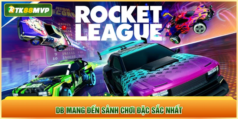DB mang đến sảnh chơi đặc sắc nhất