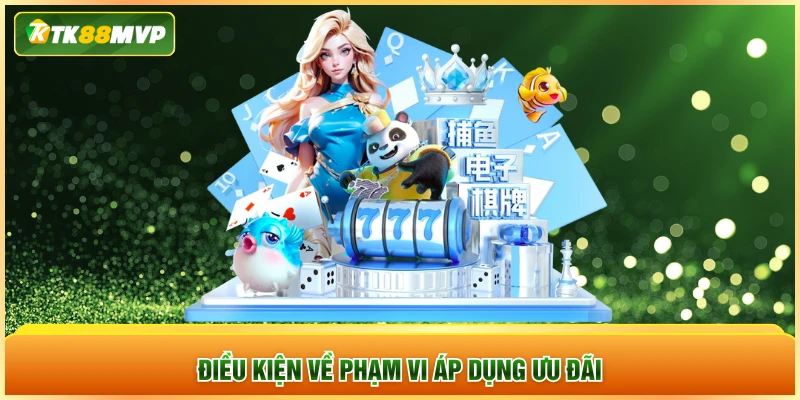 Điều kiện về phạm vi áp dụng ưu đãi
