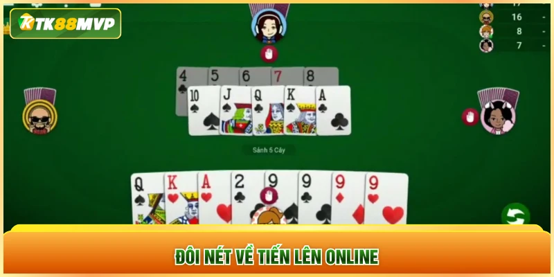 Đôi nét về tiến lên online