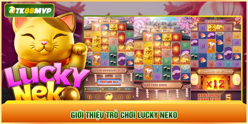 Giới thiệu trò chơi Lucky Neko