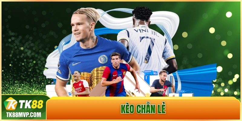Kèo Chẵn Lẻ