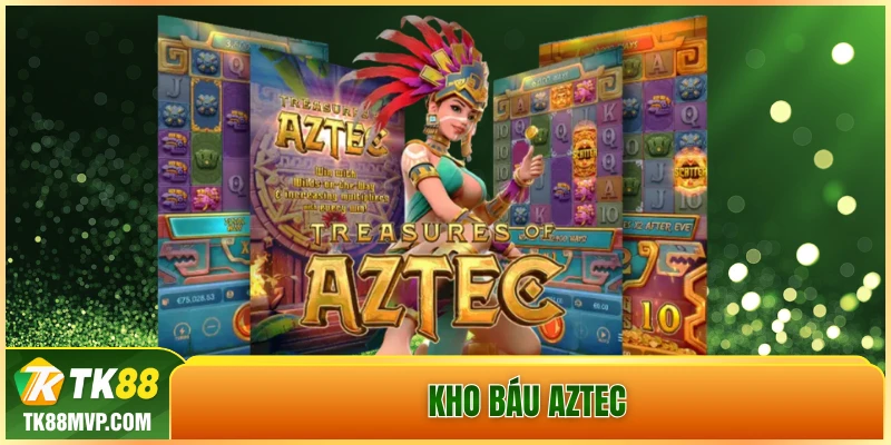 Kho Báu Aztec