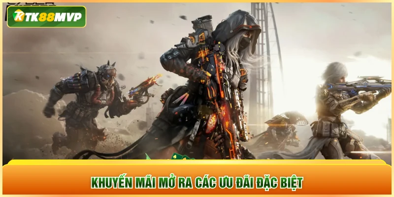 Khuyến mãi mở ra các ưu đãi đặc biệt