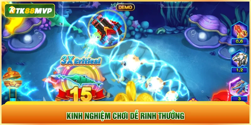 Kinh nghiệm chơi dễ rinh thưởng