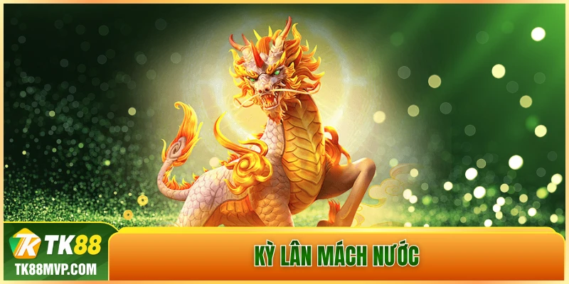 Kỳ Lân Mách Nước