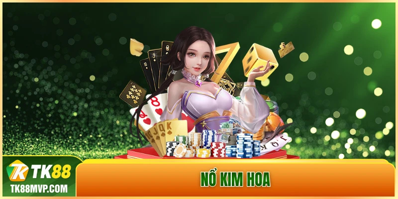 Nổ Kim Hoa