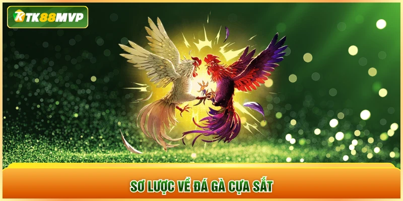Sơ lược về đá gà cựa sắt