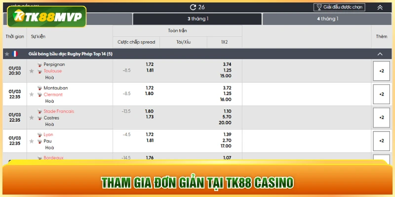 Tham gia đơn giản tại TK88 Casino Tham gia đơn giản tại TK88 Casino