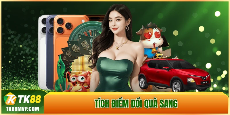 tích điểm đổi quà sang
