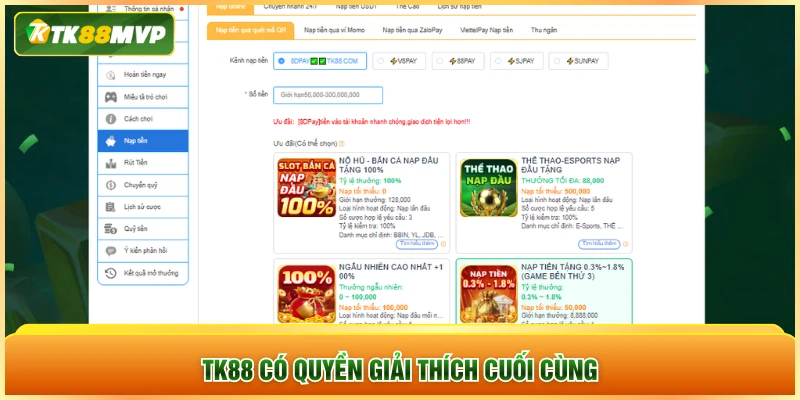 TK88 có quyền giải thích cuối cùng