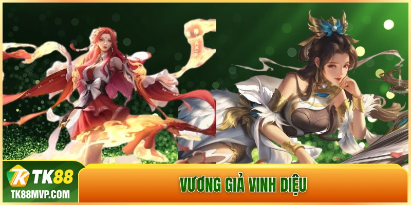 Vương Giả Vinh Diệu