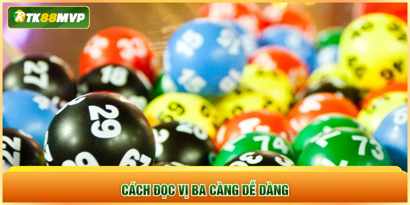 Cách đọc vị ba càng dễ dàng