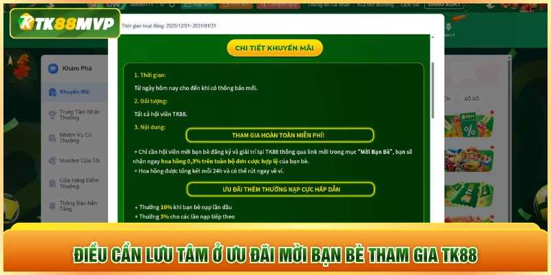 Điều cần lưu tâm ở ưu đãi mời bạn bè tham gia TK88 Điều cần lưu tâm ở ưu đãi mời bạn bè tham gia TK88